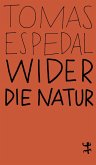 Wider die Natur (eBook, ePUB)