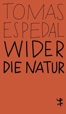 Wider die Natur (eBook, ePUB) - Espedal, Tomas