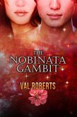 The Nobinata Gambit (eBook, ePUB) The Nobinata Gambit (eBook, ePUB)