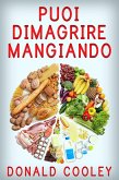 Puoi dimagrire mangiando (eBook, ePUB)