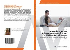 Auswirkungen der Arbeitsmarktsituation auf Fertilitätsentscheidungen