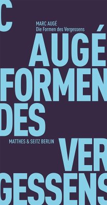 Die Formen des Vergessens (eBook, ePUB) - Augé, Marc