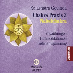 Chakra Praxis 3 - Nabelchakra (MP3-Download) - Govinda, Kalashatra