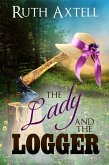 The Lady and the Logger (eBook, ePUB)