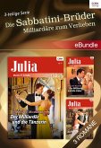 Die Sabbatini Brüder - Milliardäre zum Verlieben - 3teilige Serie (eBook, ePUB)