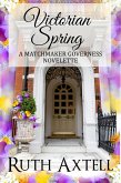 Victorian Spring (The Matchmaking Governess, #1) (eBook, ePUB)