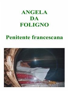 Angela da Foligno - Penitente francescana (eBook, PDF) - Andreoli, Sergio
