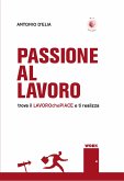 Passione al lavoro (fixed-layout eBook, ePUB)