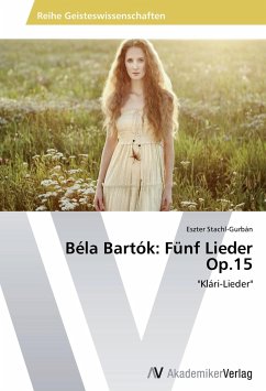 Béla Bartók: Fünf Lieder Op.15