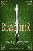 The Blade Heir (The Azuleah Trilogy, #1) (eBook, ePUB)