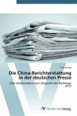Die China-Berichterstattung in der deutschen Presse