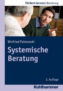 Systemische Beratung (eBook, ePUB) - Palmowski, Winfried