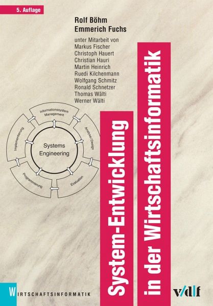 System-Entwicklung in der Wirtschaftsinformatik (eBook, PDF) System-Entwicklung in der Wirtschaftsinformatik (eBook, PDF)