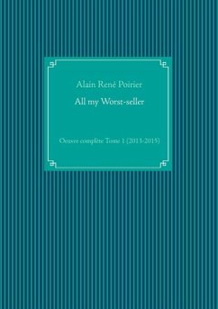 All my Worst-seller (eBook, ePUB) - Poirier, Alain René