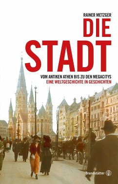 Die Stadt (eBook, ePUB) - Metzger, Rainer