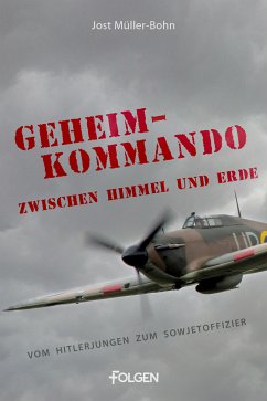 Geheimkommando zwischen Himmel und Erde (eBook, ePUB) - Müller-Bohn, Jost