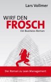 Wirf den Frosch (eBook, PDF)