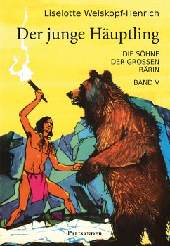 Der junge Häuptling (eBook, ePUB) - Welskopf-Henrich, Liselotte