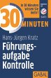 30 Minuten Führungsaufgabe Kontrolle... - Bild 1
