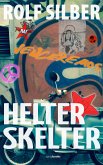 Helter Skelter (eBook, ePUB)