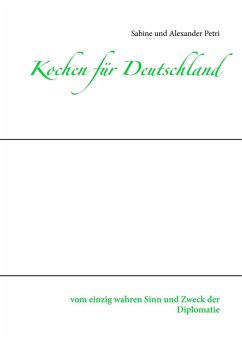 Kochen für Deutschland (eBook, ePUB) - Petri, Sabine; Petri, Alexander