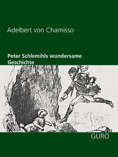 Peter Schlemihls wundersame Geschichte (eBook, ePUB) - Chamisso, Adelbert Von