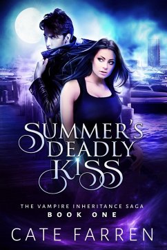 Cover Summer's Deadly Kiss (The Vampire Inheritance Saga, #1) (eBook, ePUB)
