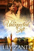 An Unexpected Gift (eBook, ePUB) An Unexpected Gift (eBook, ePUB)