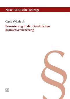Priorisierung in der Gesetzlichen Krankenversicherung (eBook, PDF) - Wiedeck, Carla