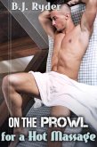 On the Prowl for a Hot Massage (The Ten Minute Tease, #2) (eBook, ePUB) On the Prowl for a Hot Massage (The Ten Minute Tease, #2) (eBook, ePUB)