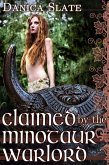 Claimed by the Minotaur Warlord (eBook, ePUB) Claimed by the Minotaur Warlord (eBook, ePUB)