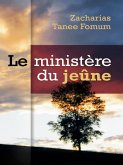 Le Ministère Du Jeûne (Prier Avec Puissance, #2) (eBook, ePUB)