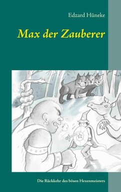 Max der Zauberer (eBook, ePUB) - Hüneke, Edzard