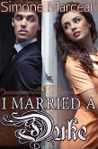 I Married a Duke (eBook, ePUB)