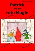 Patrick und die rote Magie (eBook, ePUB)