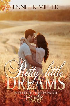 Pretty Little Dreams (eBook, ePUB) - Miller, Jennifer