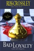Bad Loyalty (The Trudy Wilson Mysteries) (eBook, ePUB) Bad Loyalty (The Trudy Wilson Mysteries) (eBook, ePUB)