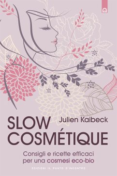 Slow cosmétique (eBook, ePUB) - Kaibeck, Julien