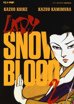 Kamimura, K: Lady Snowblood - Koike, Kazuo Kamimura, K: Lady Snowblood - Koike, Kazuo