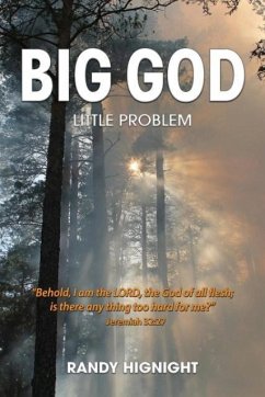 Big God, Little Problem - Hignight, Randy