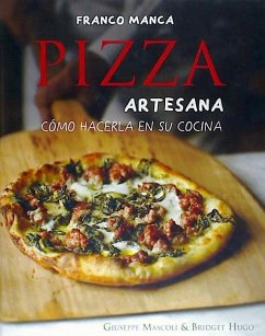 Pizza artesana, Franco Manca : cómo hacerla en su cocina - Font Barvis, Jordi; Mascoli, Giuseppe; Bridget, Hugo