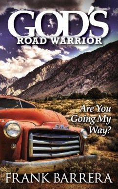 God's Road Warrior - Barrera, Frank