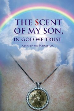 The Scent of My Son, In God we Trust - Miranda, Adrienne
