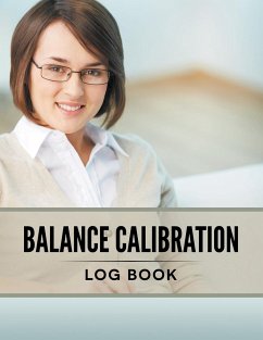 Balance Calibration Log Book - Publishing Llc, Speedy