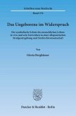 Das Ungeborene im Widerspruch