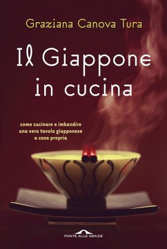 Cover Il Giappone in cucina. Oltre 200 ricette prelibate da gustare a casa nostra