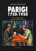 Parigi 1750-1950. Arte e critica d'arte nel centro della modernità Parigi 1750-1950. Arte e critica d'arte nel centro della modernità