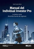 Manual del Individual Investor Pro: La bolsa como divertida fuente de ingresos