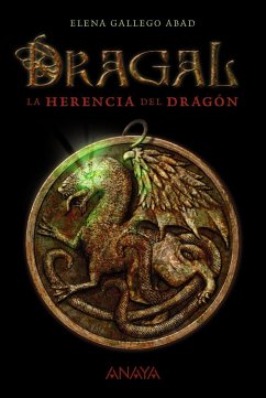 Dragal I, La herencia del dragón - Gallego Abad, Elena