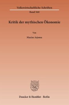 Kritik der mythischen Ökonomie - Asjoma, Maxim